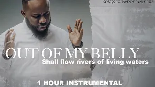 OUT OF MY BELLY SHALL FLOW RIVERS OF LIVING WATERS - 1 HOUR INSTRUMENTAL - (PROSPA OCHIMANA)