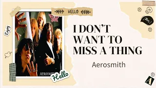 I DON'T WANT TO MISS A THING - Aerosmith | Learn English With Songs