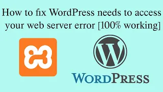 How to fix WordPress needs to access your web server error [100% working]