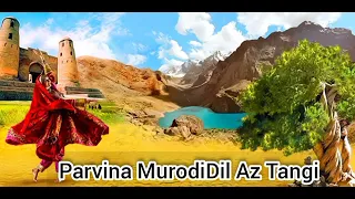 Parvina Murodi Dil Az Tangi