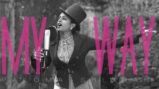 Frank Sinatra - My Way (Cover by Paloma B.)