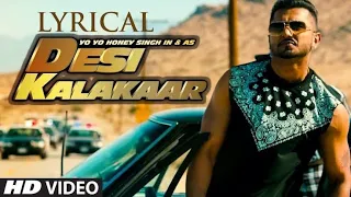 LYRICAL: Desi Kalakaar Full Song With Lyrics | Yoyo Honey Singh | Sonakshi Sinha