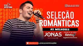 Jonas Esticado - seleção românticas (As melhores)
