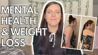 MENTAL HEALTH & MY WEIGHT LOSS JOURNEY | How I've Worked on My Mental Health to Lose 65 lbs