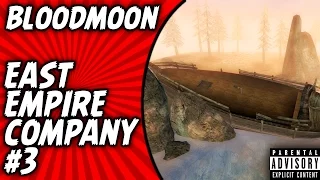 Bloodmoon East Empire Company Quest #3: Missing Supply Ship (Walkthrough/Gameplay)