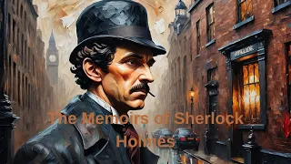 The Memoirs of Sherlock Holmes - The Resident Patient *Free Audiobook