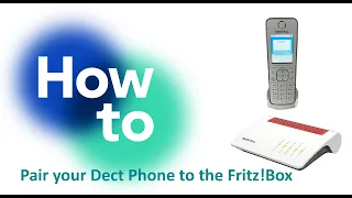 How to Pair your DECT Phone to the FritzBox