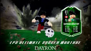 Dayronelbro7289 Montage #1 | Tps ultimate soccer