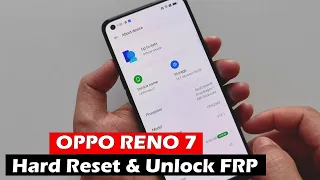 OPPO RENO 7 | Hard Reset & Bypass Google Account