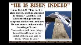 1 Corinthians 15:5-11   "He Is Risen Indeed"