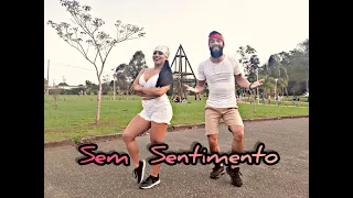 Sem Sentimento - DG e Batidão Stronda, Felipe Amorim Feat MC Danny - Casal KaLu (Coreografia)