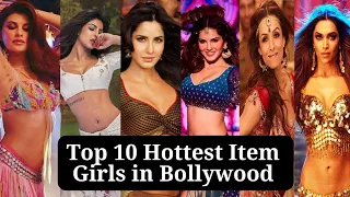 Top 10 Hottest Item Girls in Bollywood | Top 10 Most Hottest Bollywood item girls in 2023