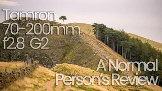 Tamron 70-200mm f2.8 G2: A Normal Person's Review