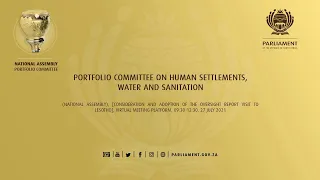 Portfolio Committee on Human Settlements, Water and Sanitation, 27 July 2021