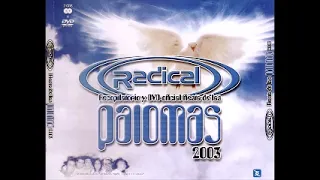 Radical - Fiesta de las palomas 2003 (2003) CD 2 Marta, Napo, Juandy y O. Akagy