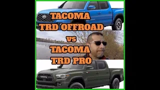 Tacoma TRD Off Road vs Tacoma TRD PRO