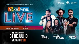 Live #Arraiana - Israel & Rodolffo, Maiara & Maraisa, Tierry