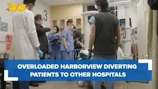 Harborview diverting some patients is an 'incredibly difficult decision'