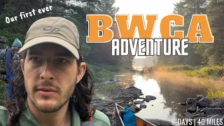 Exploring the BOUNDARY WATERS for our First Time!  complete 8-day wilderness canoe camping adventure