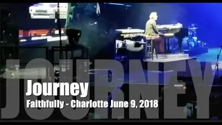 Journey Faithfully Live Charlotte June 2018 HD