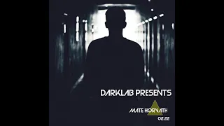 DARKLAB PRES: TECHNO MIX 2021 FEBRUARY BY MATE HORVATH