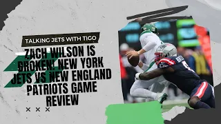 Zach Wilson Is Broken! New York Jets Vs New England Patriots Game Review