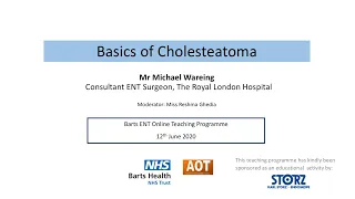 Otology | Basics of Cholesteatoma | Mr Mike Wareing