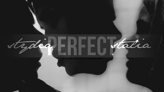 S & L  + S & M | Perfect {w/NuurSalvatore}