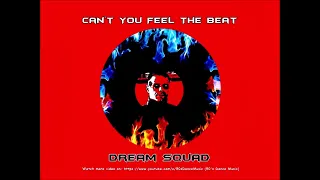 Dream Squad - Can't You Feel The Beat (Compilation Only) (Rare) (90's Dance Music) ✅