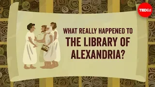 What really happened to the Library of Alexandria? - Elizabeth Cox