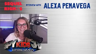 Spy Kids' Alexa PenaVega  - Captioned Interview Only - from Sequel Rights Podcast