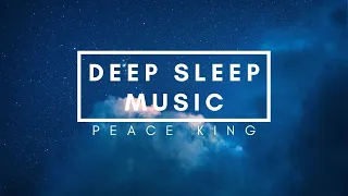 Fall Asleep ♫ 30 Minute Deep Sleep Music • Drift Away • Dream Peacefully