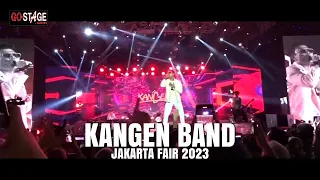 KANGEN BAND LIVE AT JAKARTA FAIR 2023 JIEXPO KEMAYORAN