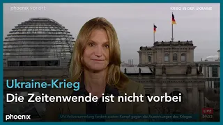 phoenix nachgefragt mit Kerstin Münstermann zum Jahrestag des Ukraine-Kriegs am 24.02.23