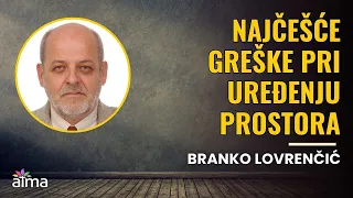 NE PRIZIVAJTE LOŠU ENERGIJU! NAJČEŠĆE GREŠKE PRI UREĐENJU PROSTORA / BRANKO LOVRENČIĆ KLIP