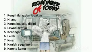 Remember of today full album