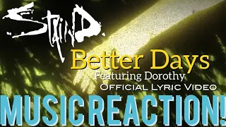 “NO HEALING” Staind - Better Days ft. Dorothy Official Lyric Video | Music Reaction🔥