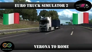 Volvo FH16 Classic - Verona to Rome | Euro Truck Simulator 2 | Italy
