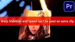 Warp Stabilizer and Speed Can't be Used On Same Clip (QUICK FIX!) in Adobe Premiere  pro