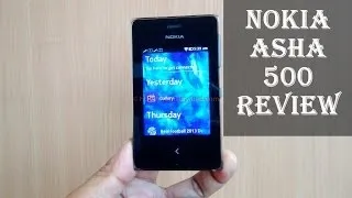 Nokia Asha 500 Review: Complete Hands-on after one month of usage