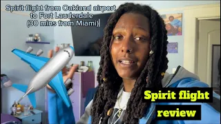 Spirit Flight Review (OAK to MIA)