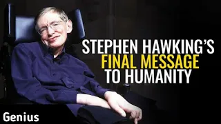 Stephen Hawking's Last Speech | Stephen Hawking last message to Humanity | Scientific genius |