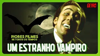 UM ESTRANHO VAMPIRO | Piores Filmes de Todos os Tempos #73