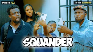Squander - Episode 63 (Mark Angel Comedy)