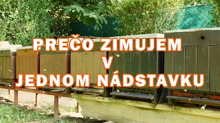 204. Prečo zimujem včelstvá v jednom nádstavku - zimovanie v jednom alebo v dvoch nádstavkoch