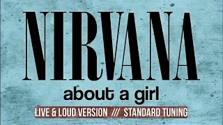 Nirvana - About A Girl (Live & Loud version - backing track for guitar, Standard Tuning)