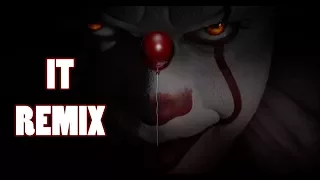 Pennywise The Dancing Clown (IT REMIX)