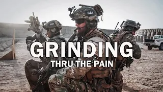 Military Motivation - "Grinding thru the pain"