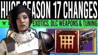 Destiny 2: HUGE SEASON 17 CHANGES! Update PREVIEW! Exotics, Loot Changes, Weapon Reworks, Crafting