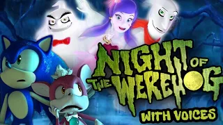 Sonic the Hedgehog - Night of the Werehog (With Voices)